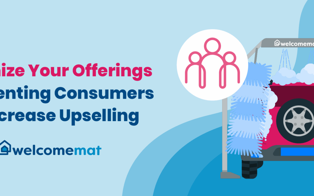 Optimize Your Offerings: Segmenting Consumers to Increase Upselling